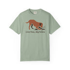 Live Free Dig Holes Lab T-Shirt