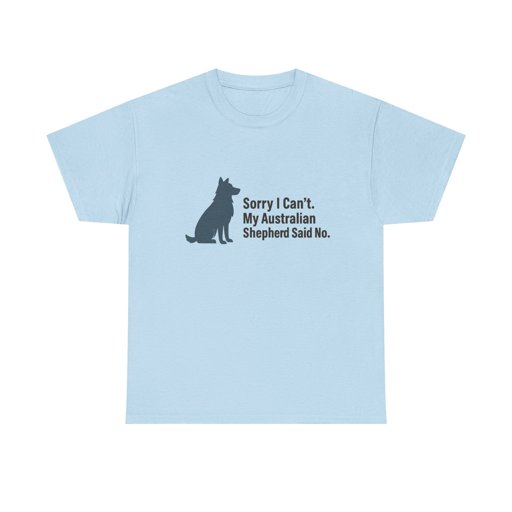 Aussie Said No. Humorous Graphic T-Shirt