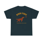 The Birds First. Gordon Setter T-Shirt