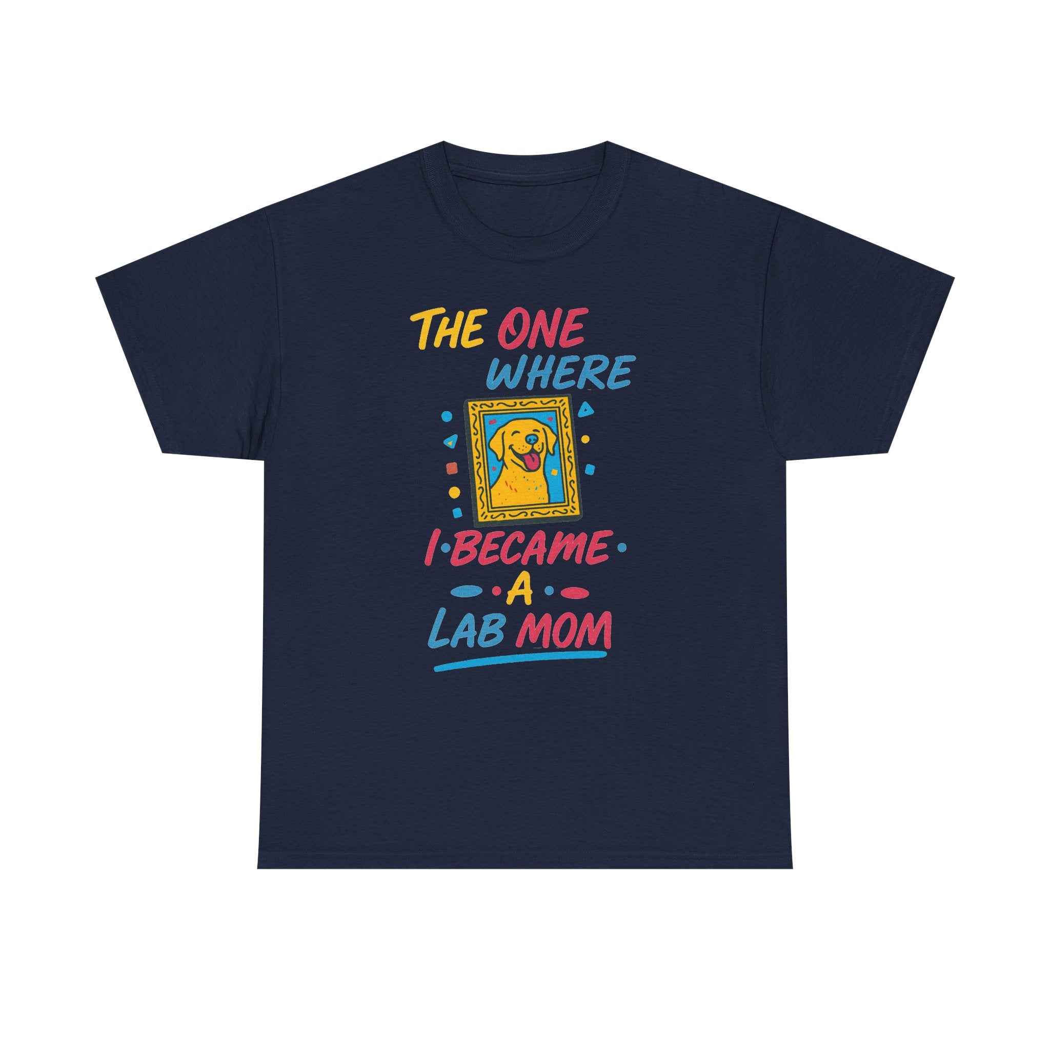The One Where I Became A Lab Mom t-shirt, view 4