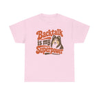 Retro Backtalk Superpower Sheltie T-Shirt