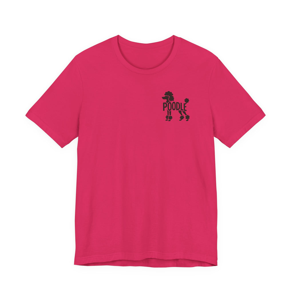 Why Doodle When You Can Poodle Back Print Tee in Fuchsia, front pocket