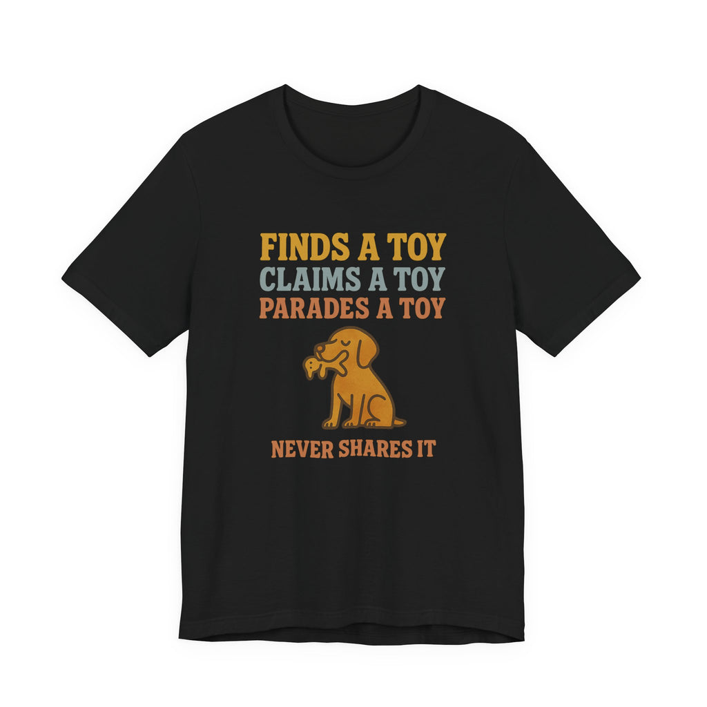 Vizsla Never Shares It Tee