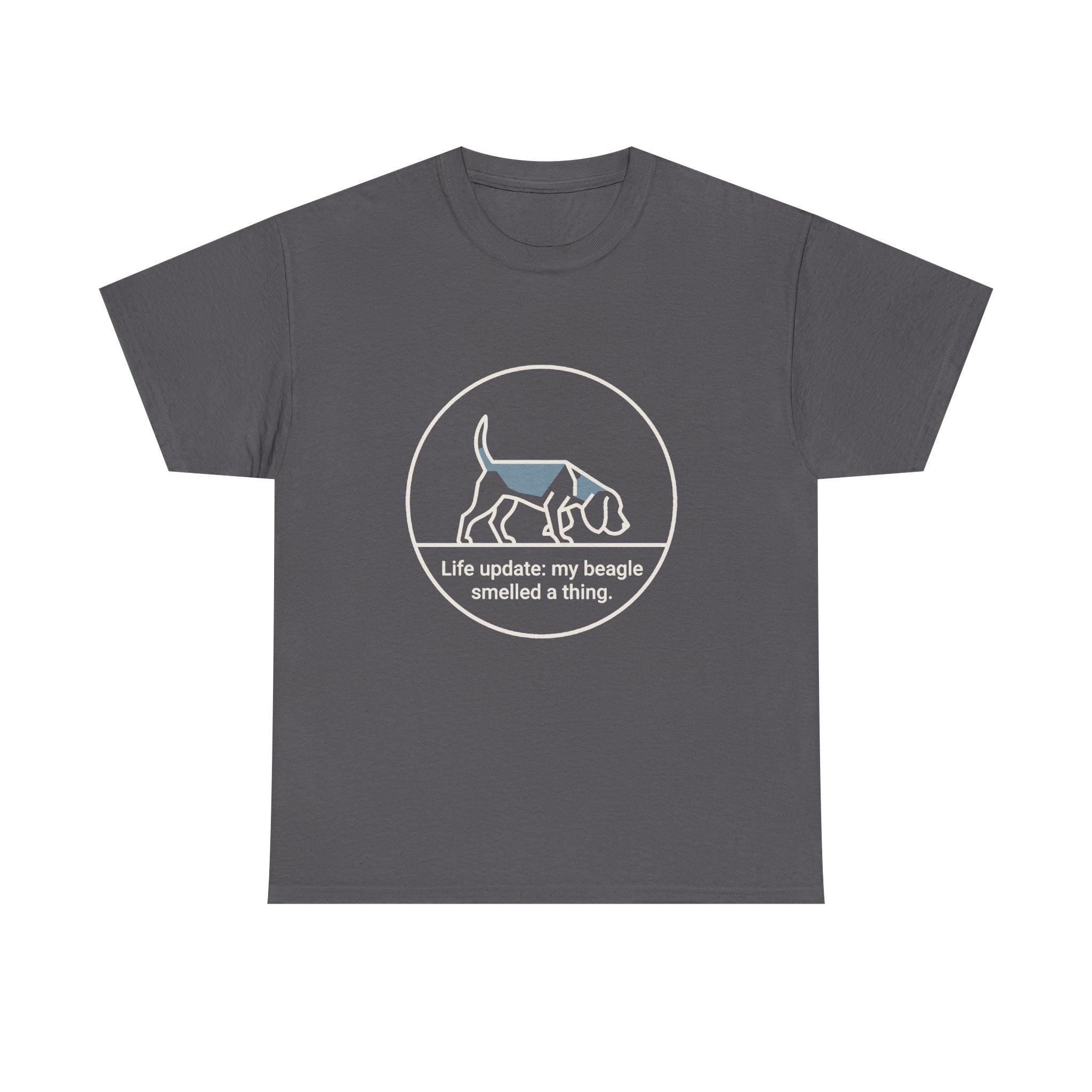 Beagle Smelled A Thing T-Shirt