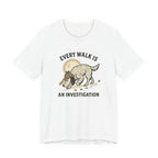 English Setter Every Walk Is an Investigation Tee
