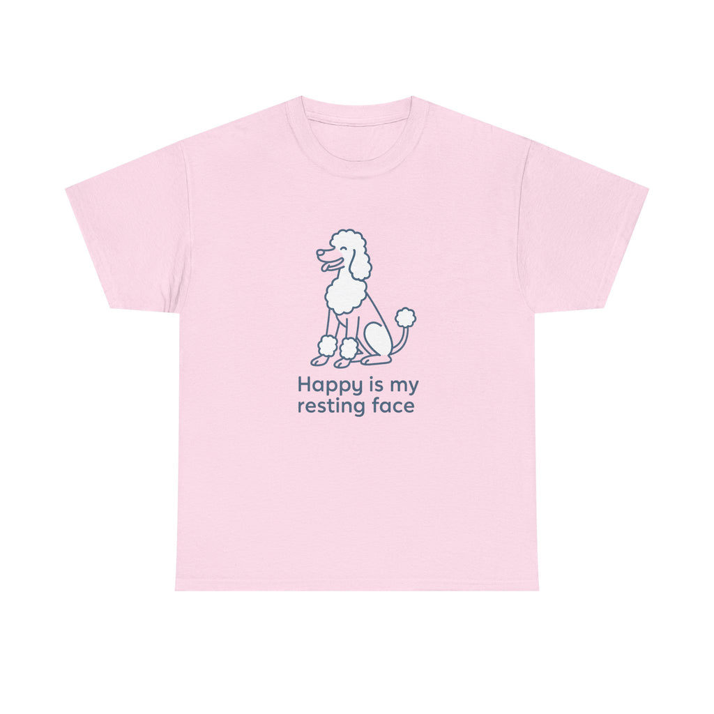 Happy Is My Resting Face - Funny Poodle Tee