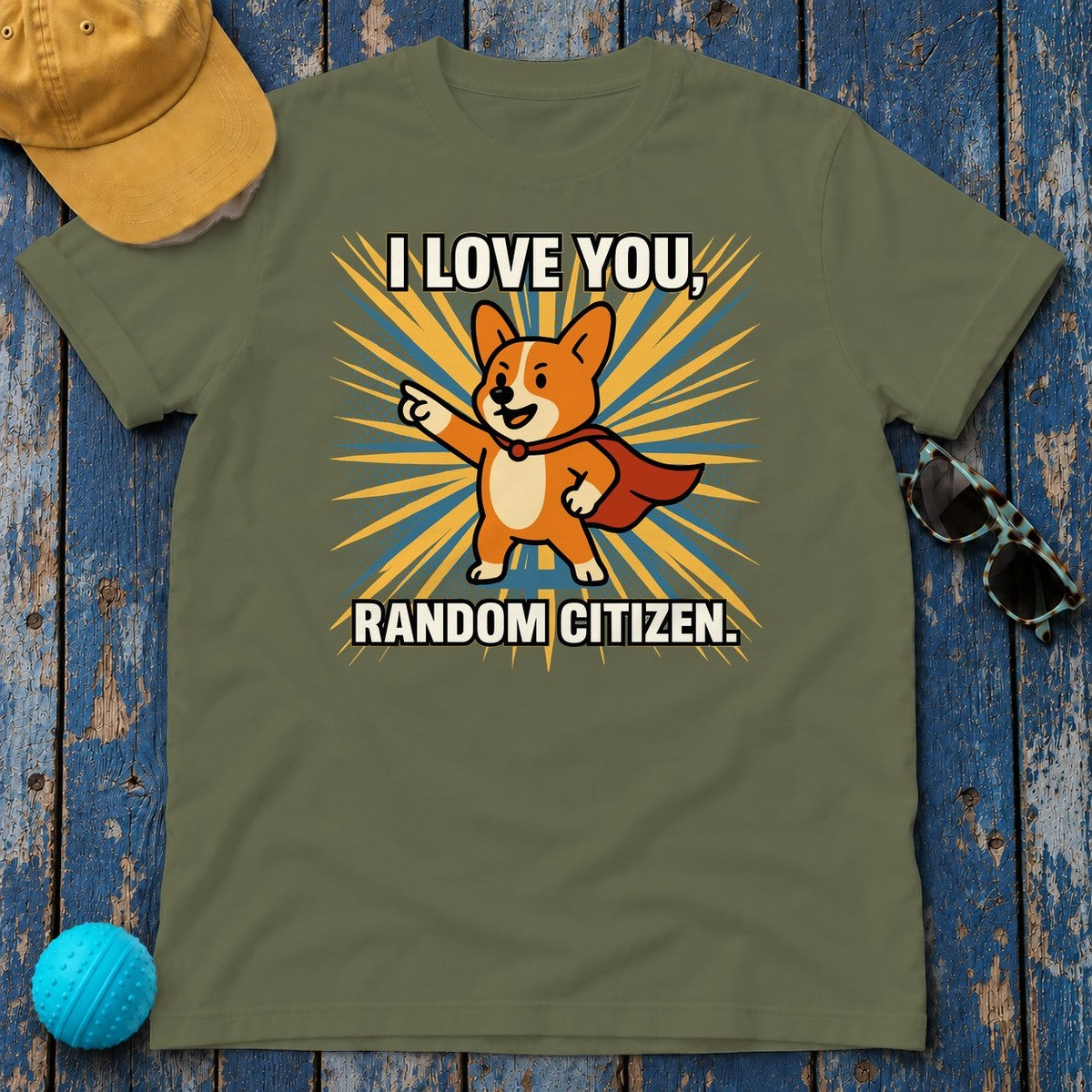 I Love You Random Citizen Corgi Hero T-Shirt in Military Green