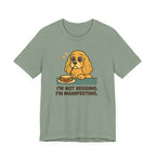 Cocker Not Begging Manifesting Tee