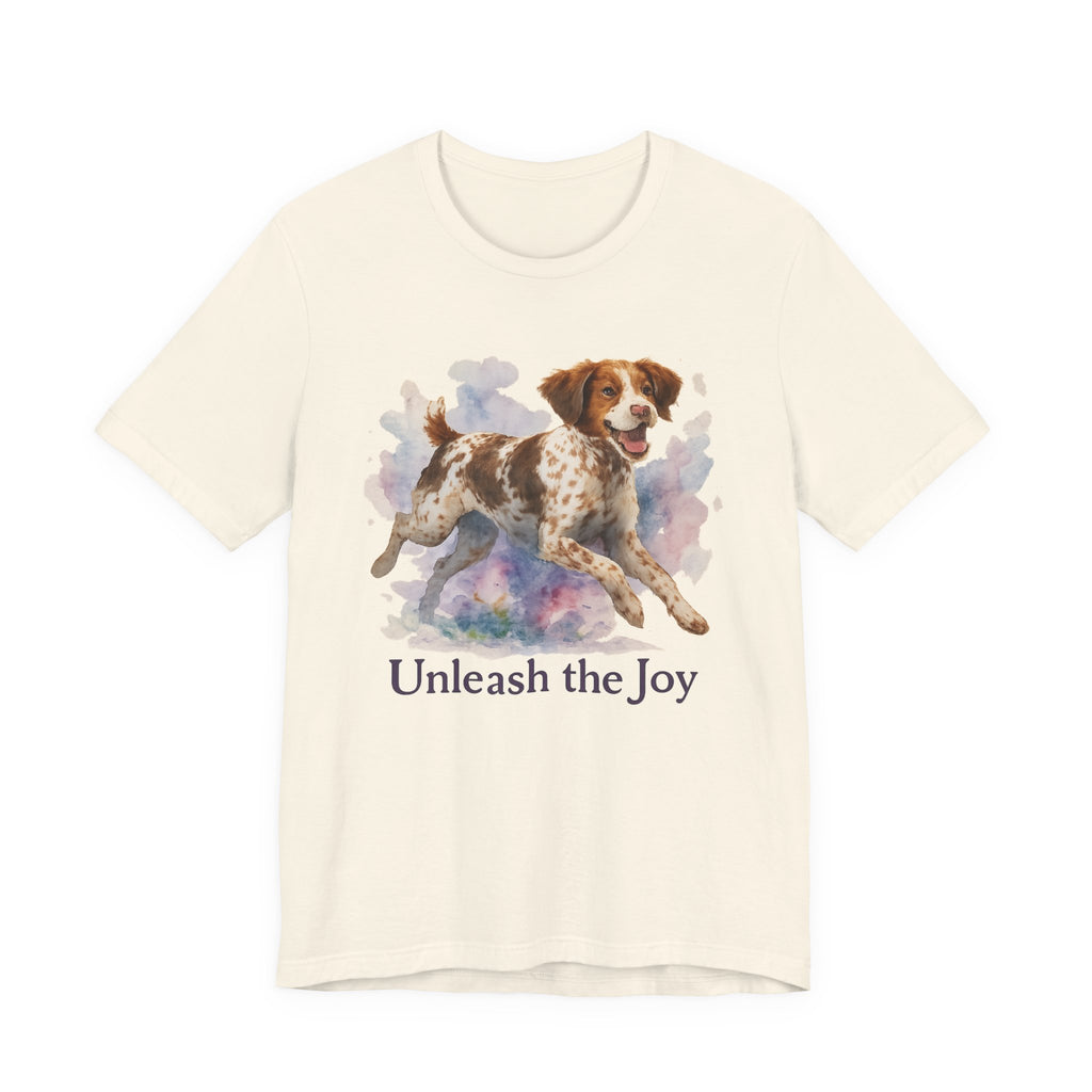 Brittany Spaniel Unleash the Joy Tee