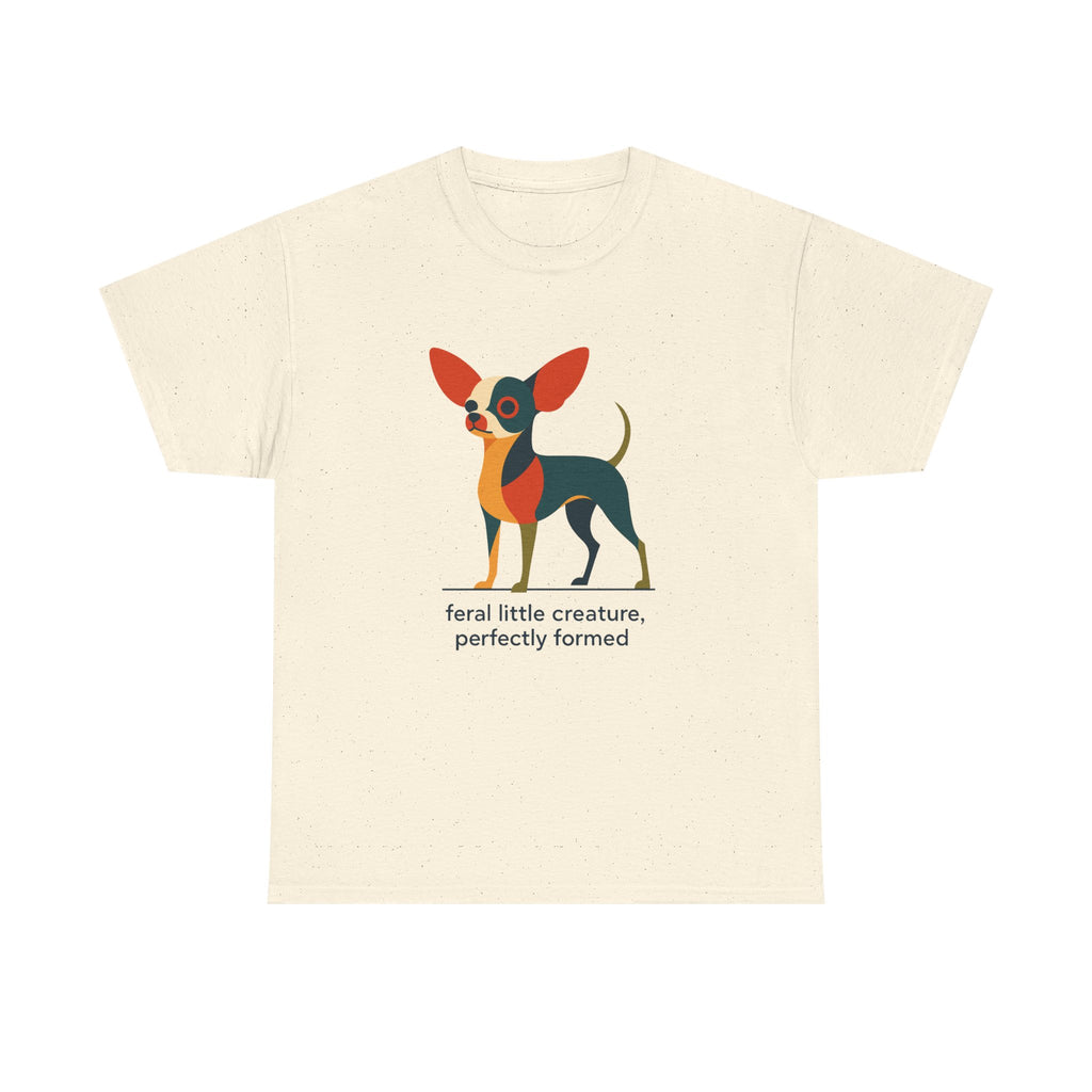 Feral Little Chihuahua T-Shirt