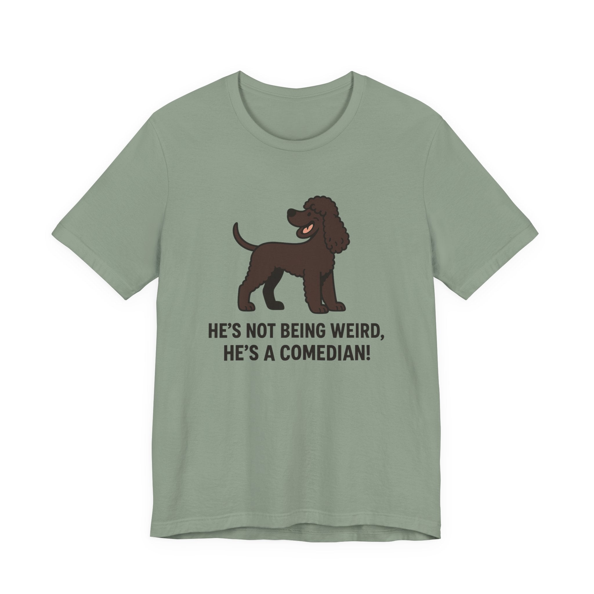 Irish Water Spaniel He's A Comedian Tee