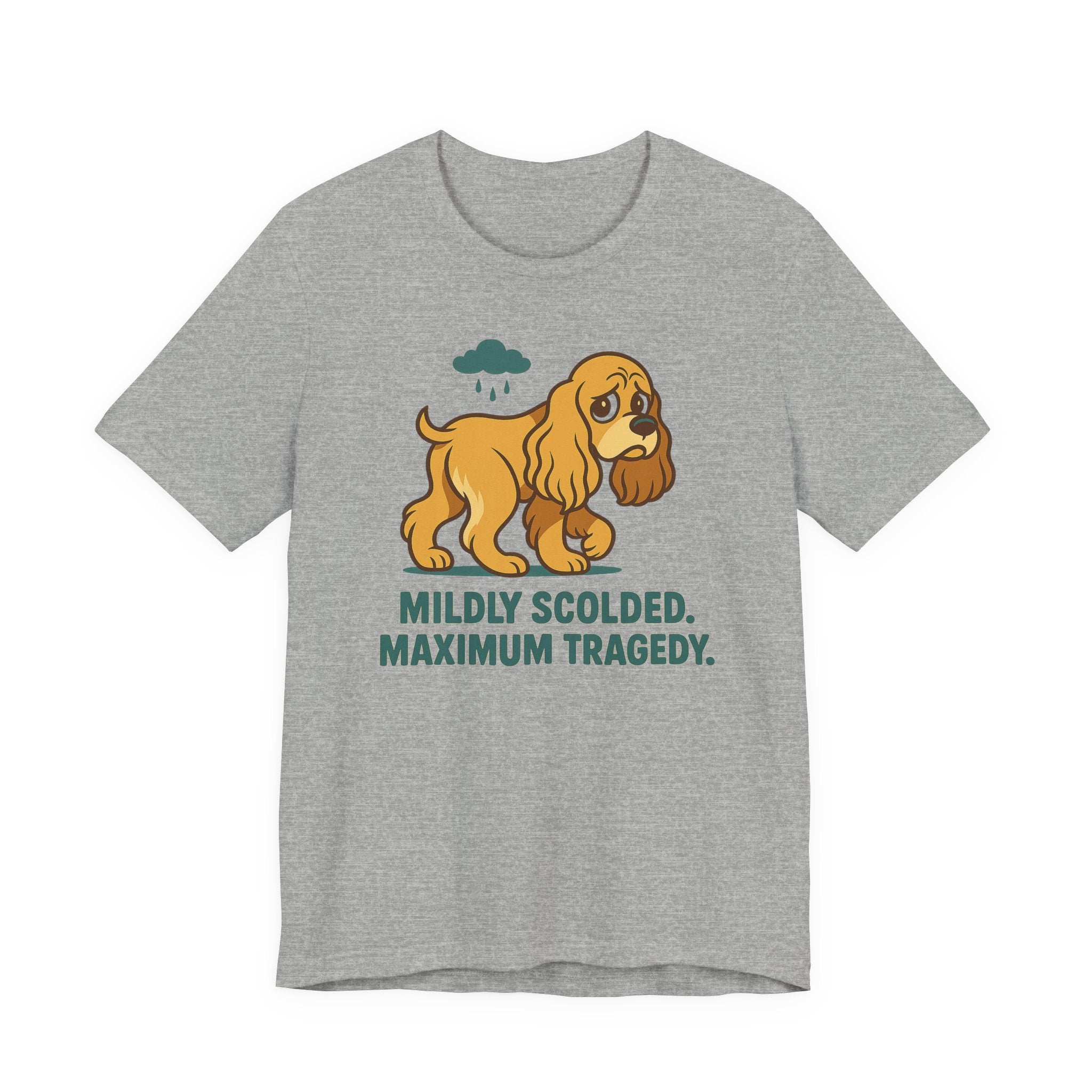 Cocker Mildly Scolded Maximum Tragedy Tee