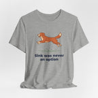 Nova Scotia Duck Tolling Retriever Sink Was Never An Option Tee