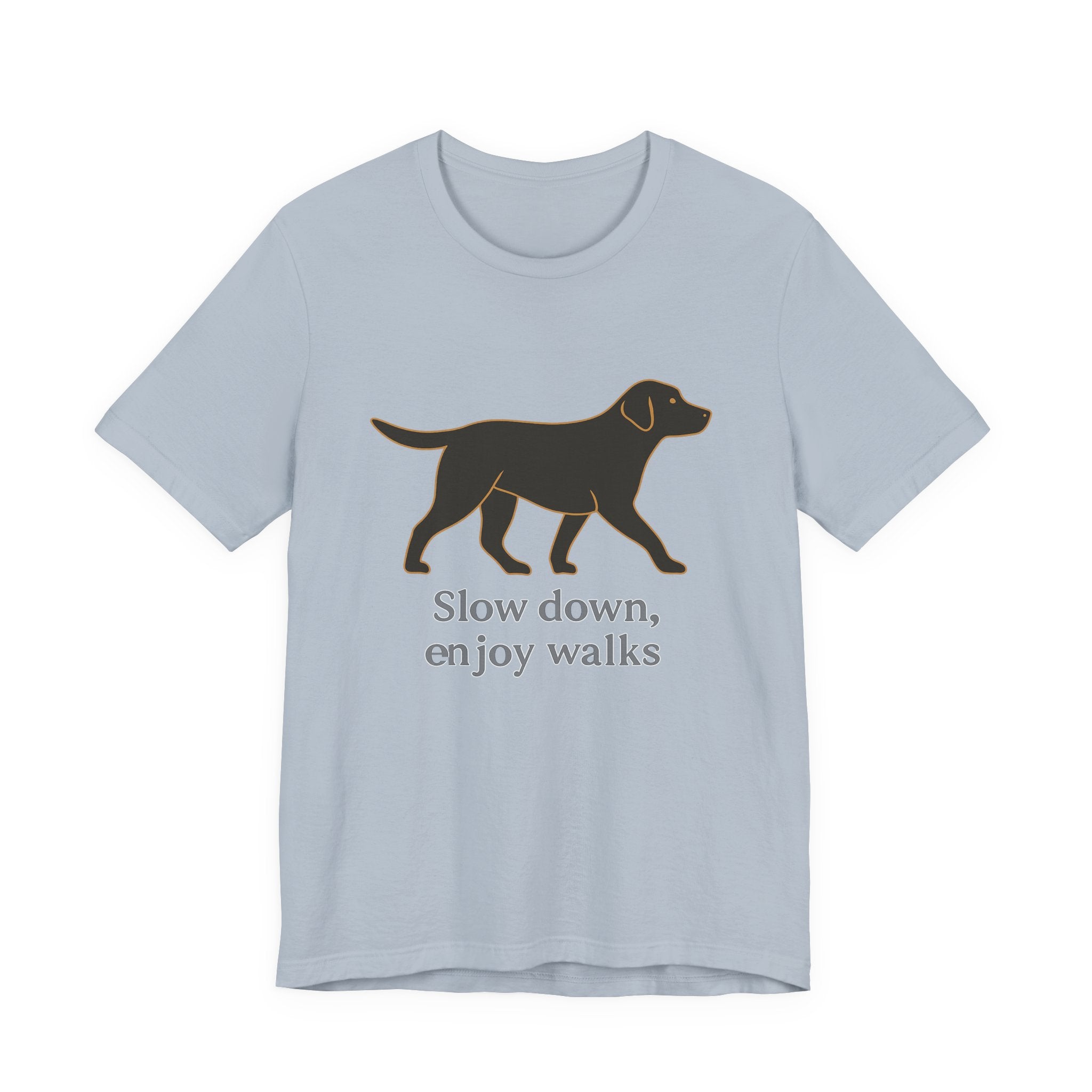 Black Lab Slow Down Enjoy Walks Tee