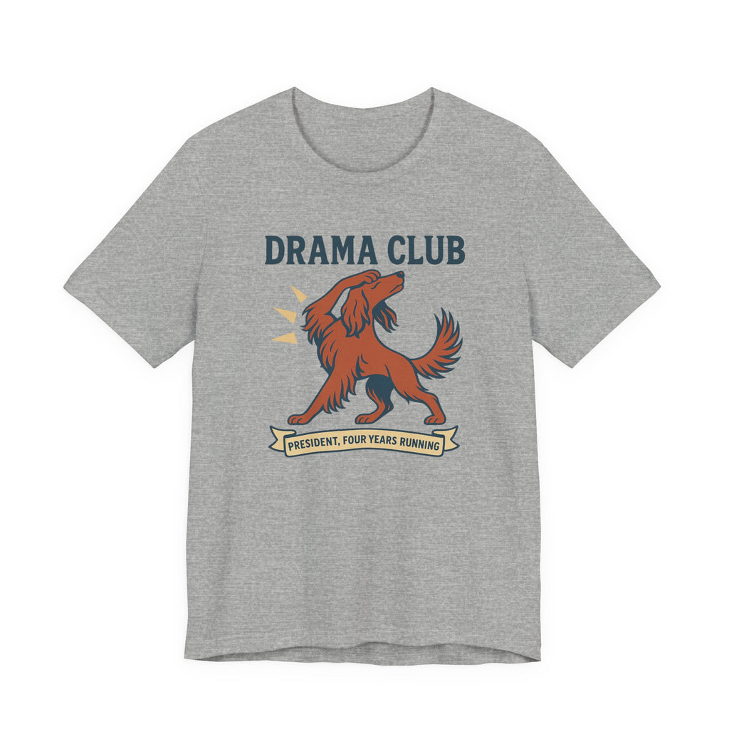 Irish Setter Drama Club President Tee