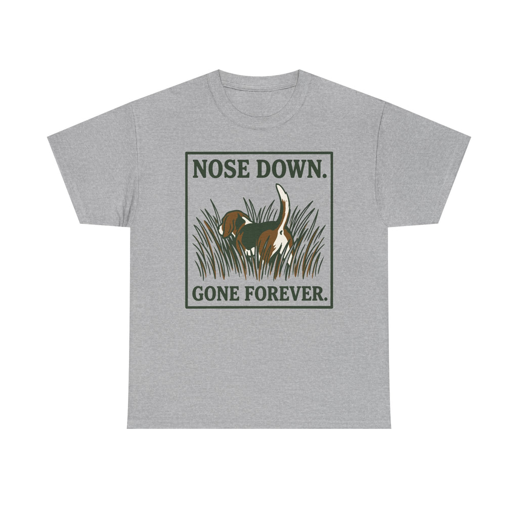 Nose Down, Gone Forever Beagle T-Shirt