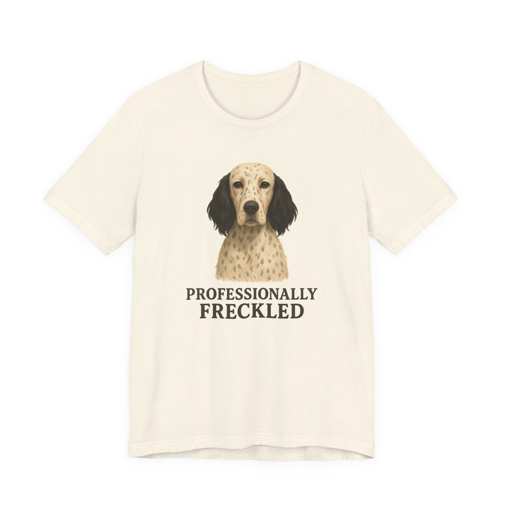 English Setter Professionally Freckled Tee