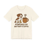 Powered By Brittany and Coffee Tee