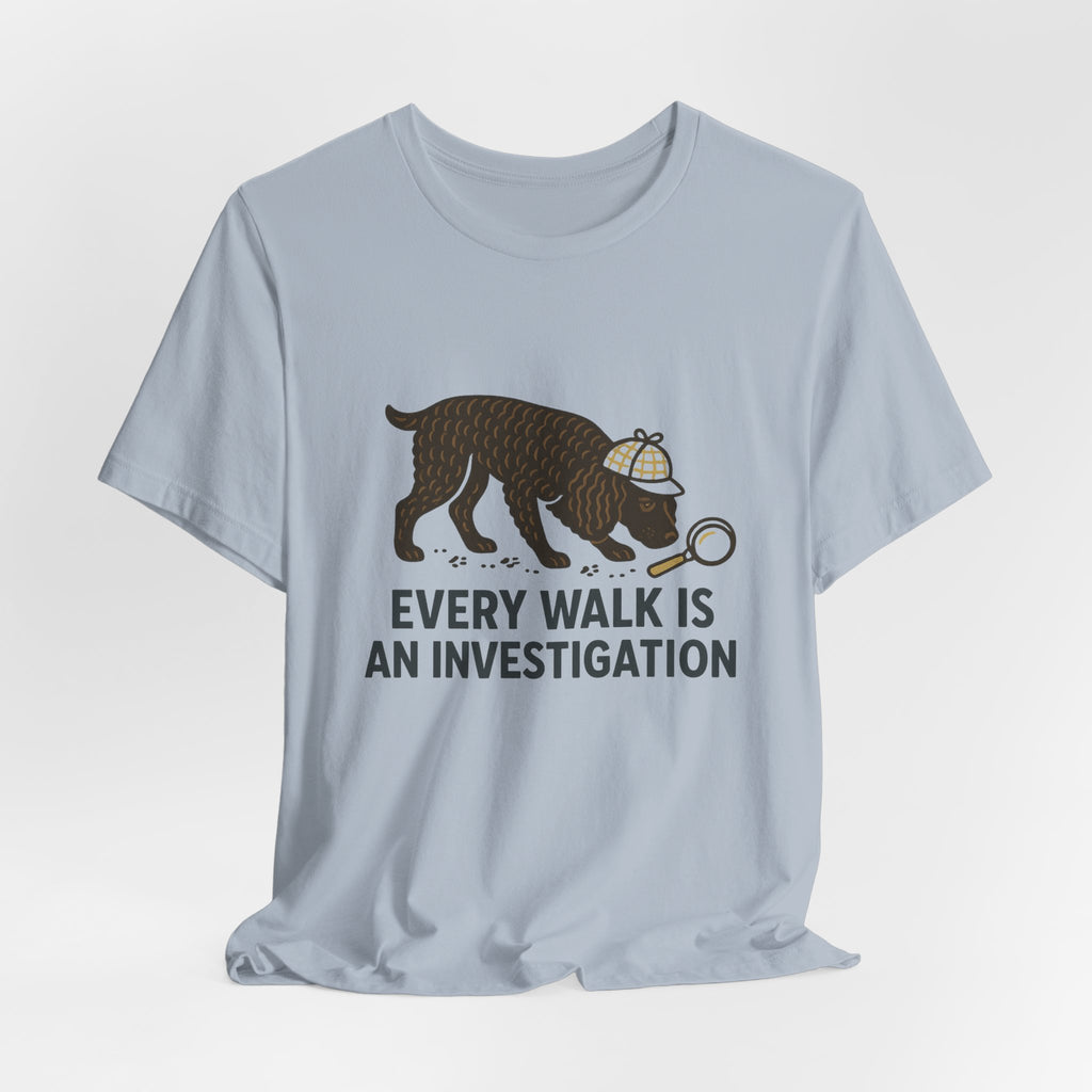 American Water Spaniel Every Walk Is An Investigation Tee