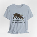 American Water Spaniel Every Walk Is An Investigation Tee
