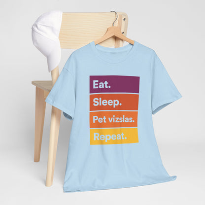 Color Block Unisex Tee - Eat, Sleep, Pet Vizslas, Repeat T-Shirt