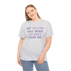 Textual design "My golden has more friends than me" t-shirt