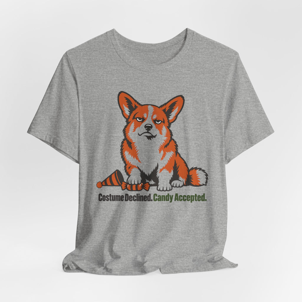 Costume Declined Candy Accepted Corgi T-Shirt