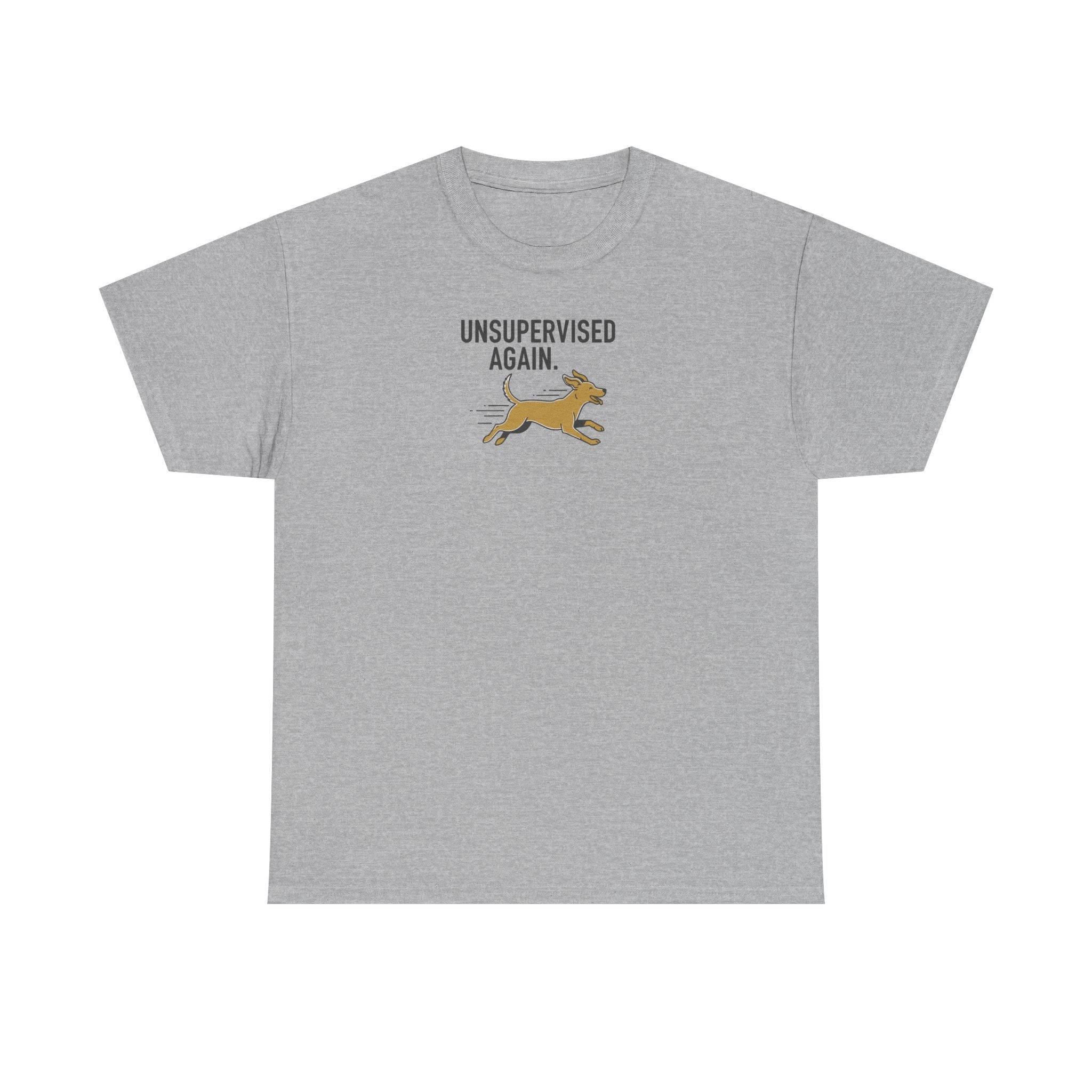 Unsupervised Again Dog T-Shirt