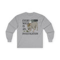Every Walk Is An Investigation French Bulldog Long Sleeve Tee in Sport Grey