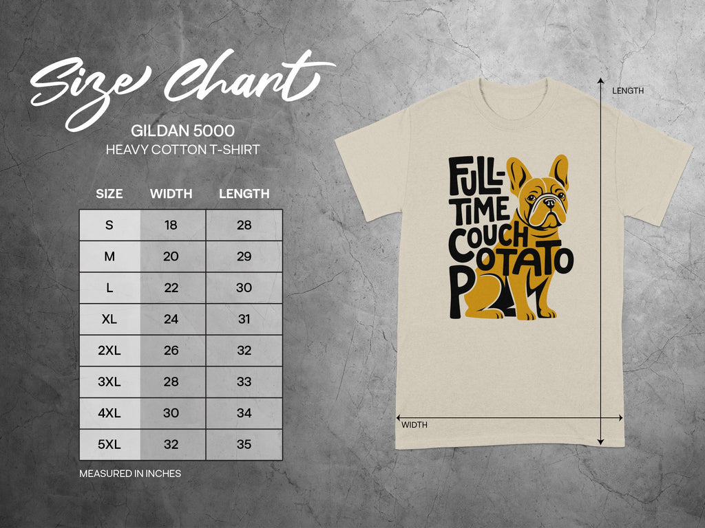 Gildan 5000 size chart and beige t-shirt with "Full Time Couch Potato" French bulldog graphic.