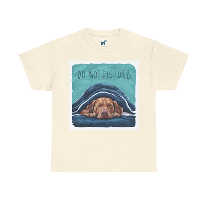 Do Not Disturb Vizsla T Shirt Natural T-Shirt