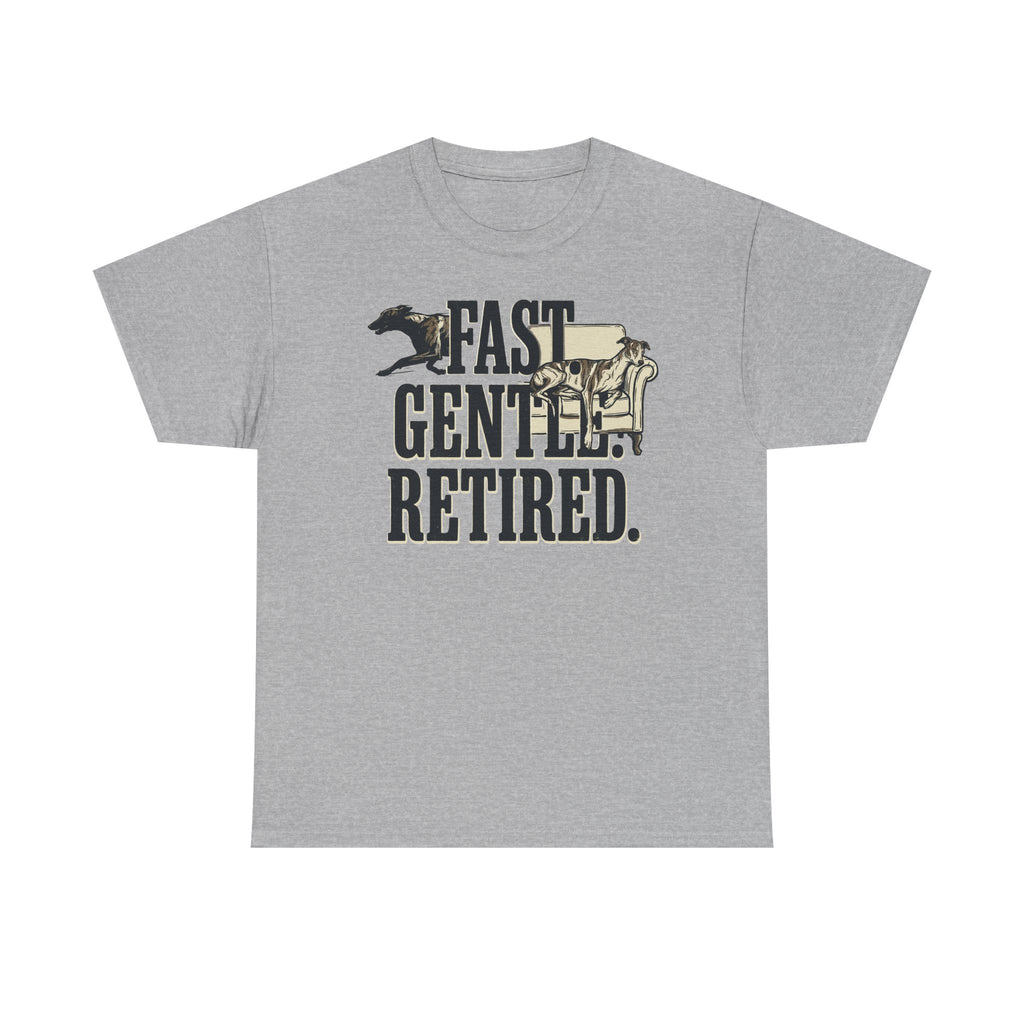 Fast. Gentle. Retired. Greyhound T-Shirt
