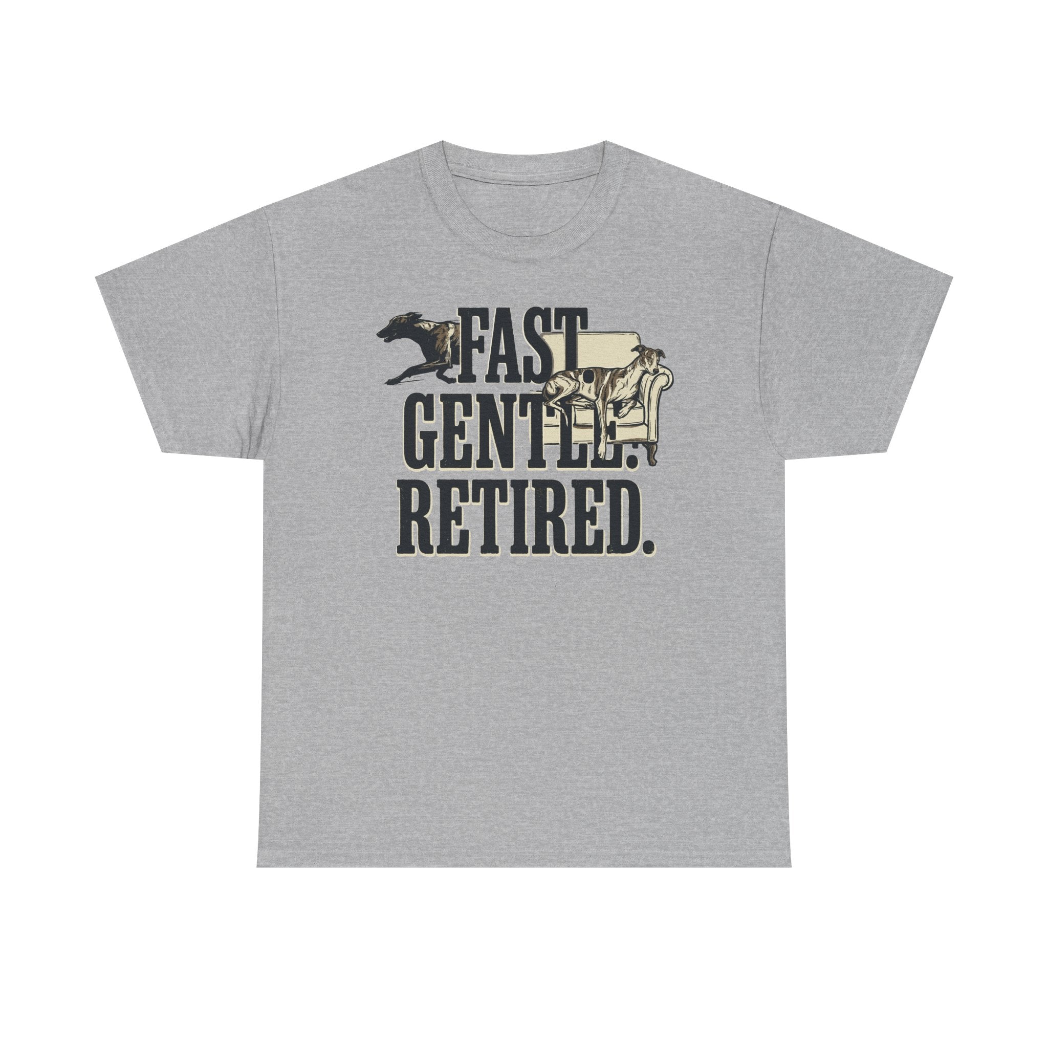 Fast. Gentle. Retired. Greyhound T-Shirt