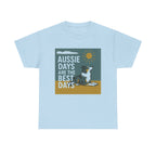 Aussie Days Are The Best Days Graphic Tee