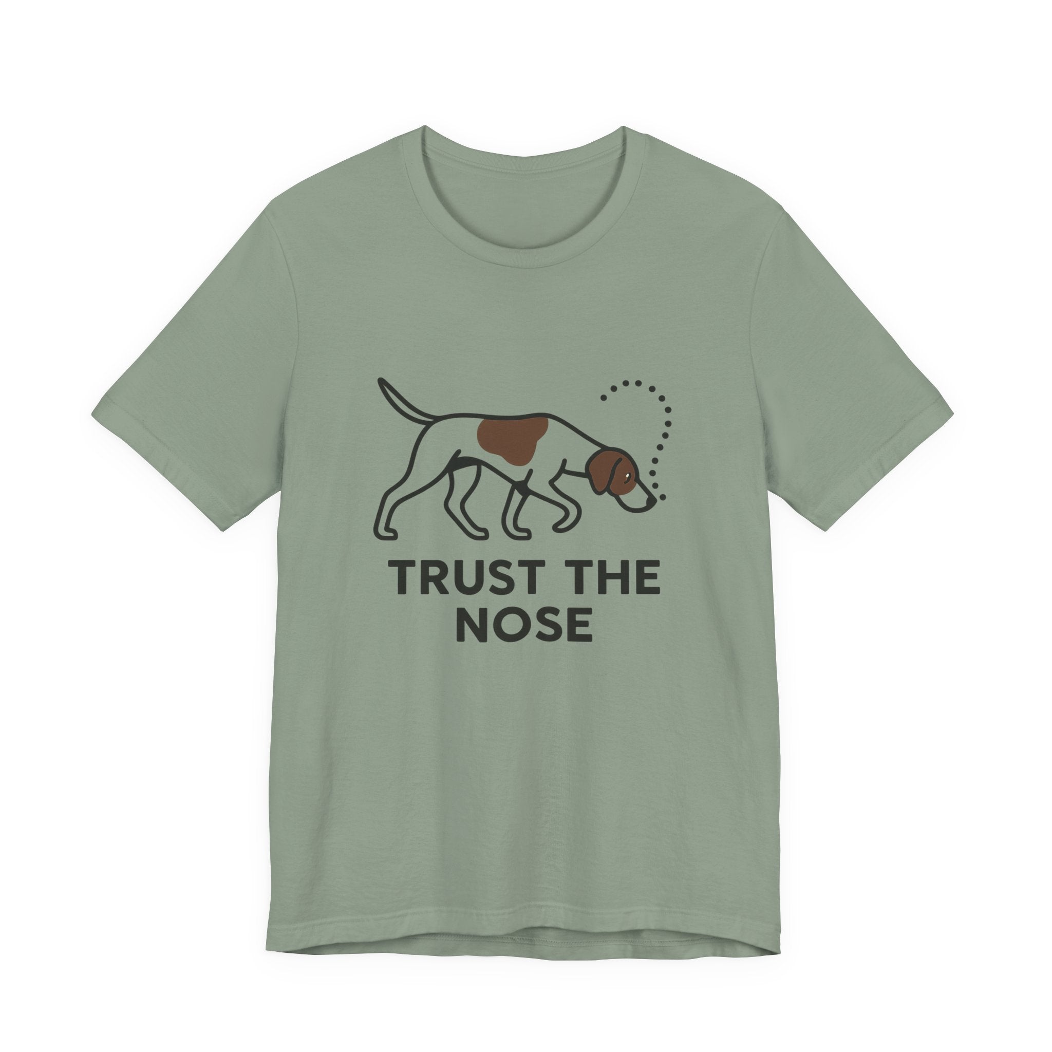 Pointer Trust the Nose T-shirt