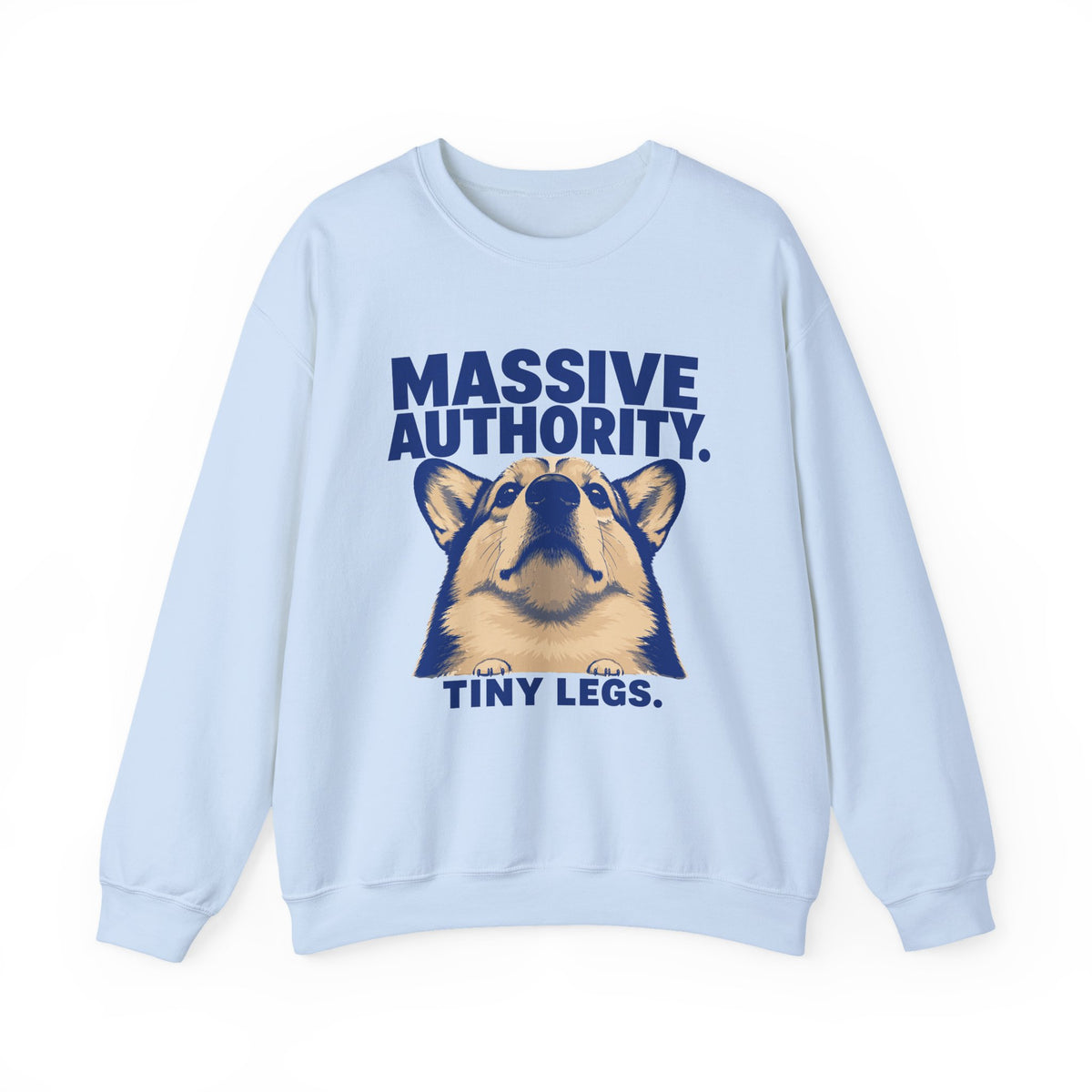 Corgi Authority: Tiny Legs Sweatshirt