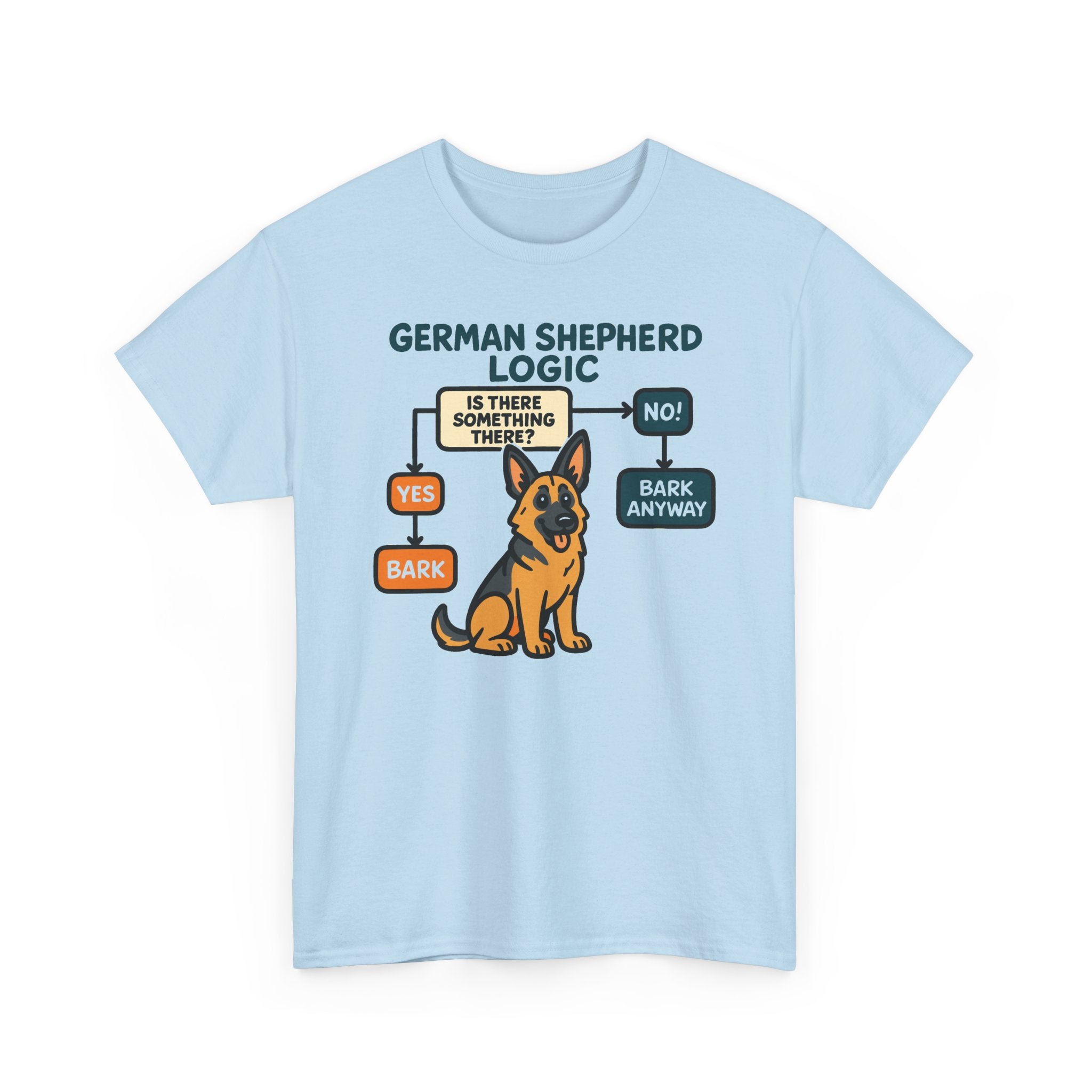 GSD Logic: Bark Anyway T-Shirt