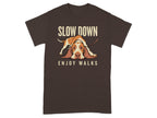 Brown t-shirt with a sad Basset Hound and text "SLOW DOWN ENJOY WALKS".