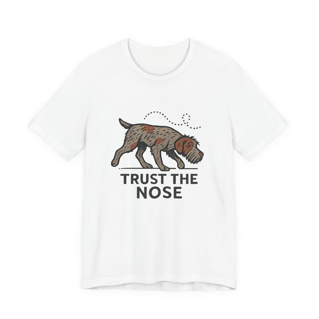 Wirehaired Pointing Griffon Trust the Nose Tee