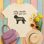 Why Doodle When You Can Barbet Tee