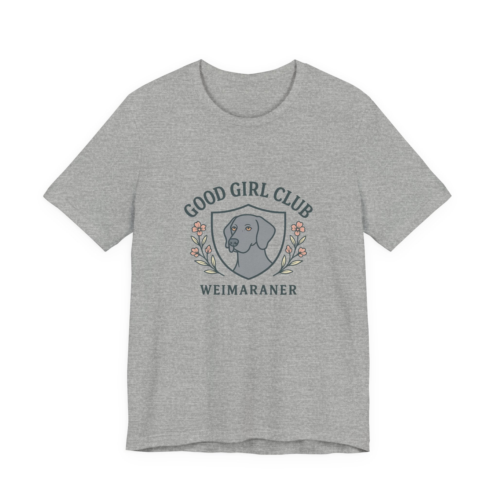 Weimaraner Good Girl Club Tee