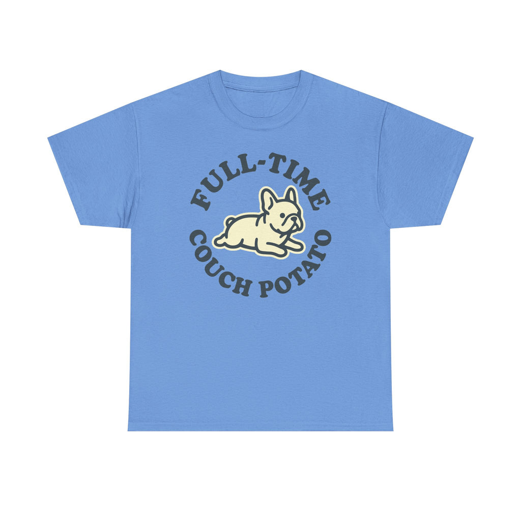 Full-Time Couch Potato Frenchie T-Shirt