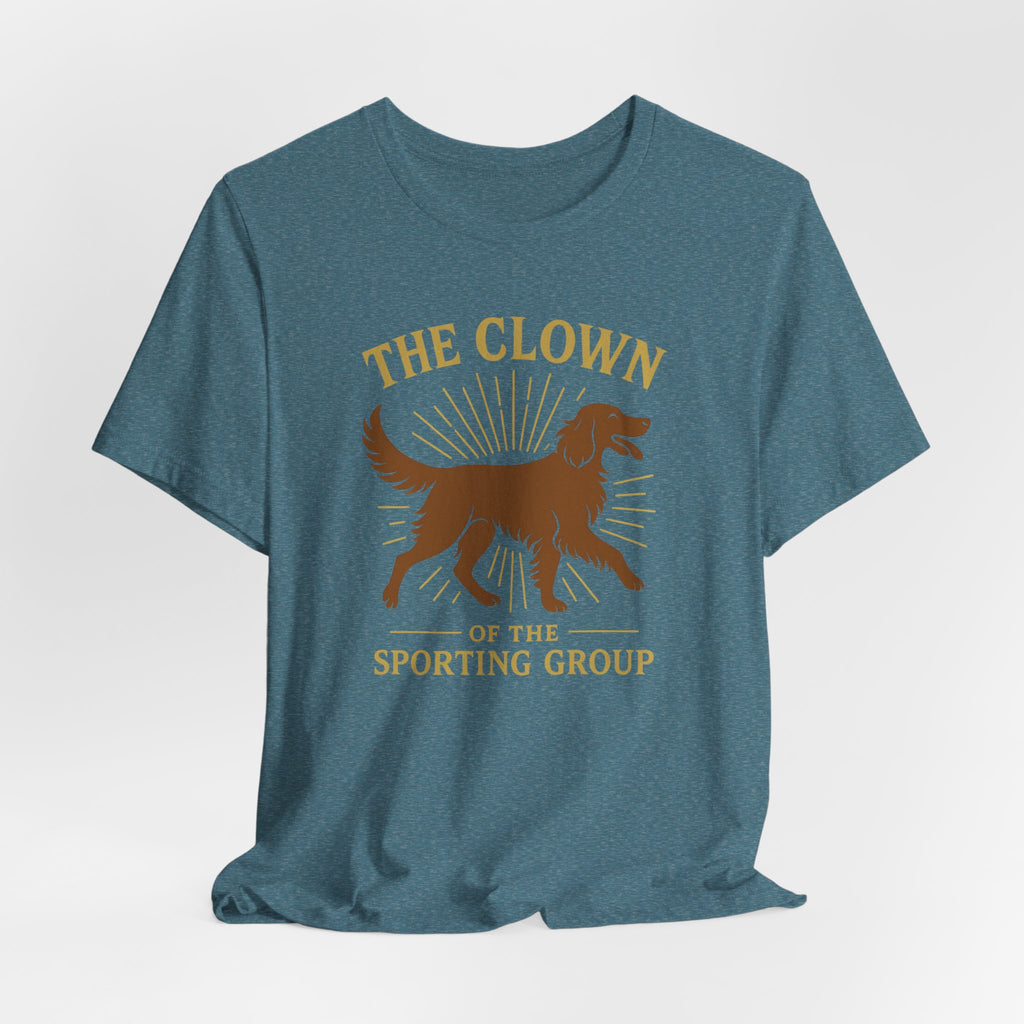 Irish Setter Clown of the Sporting Group Tee