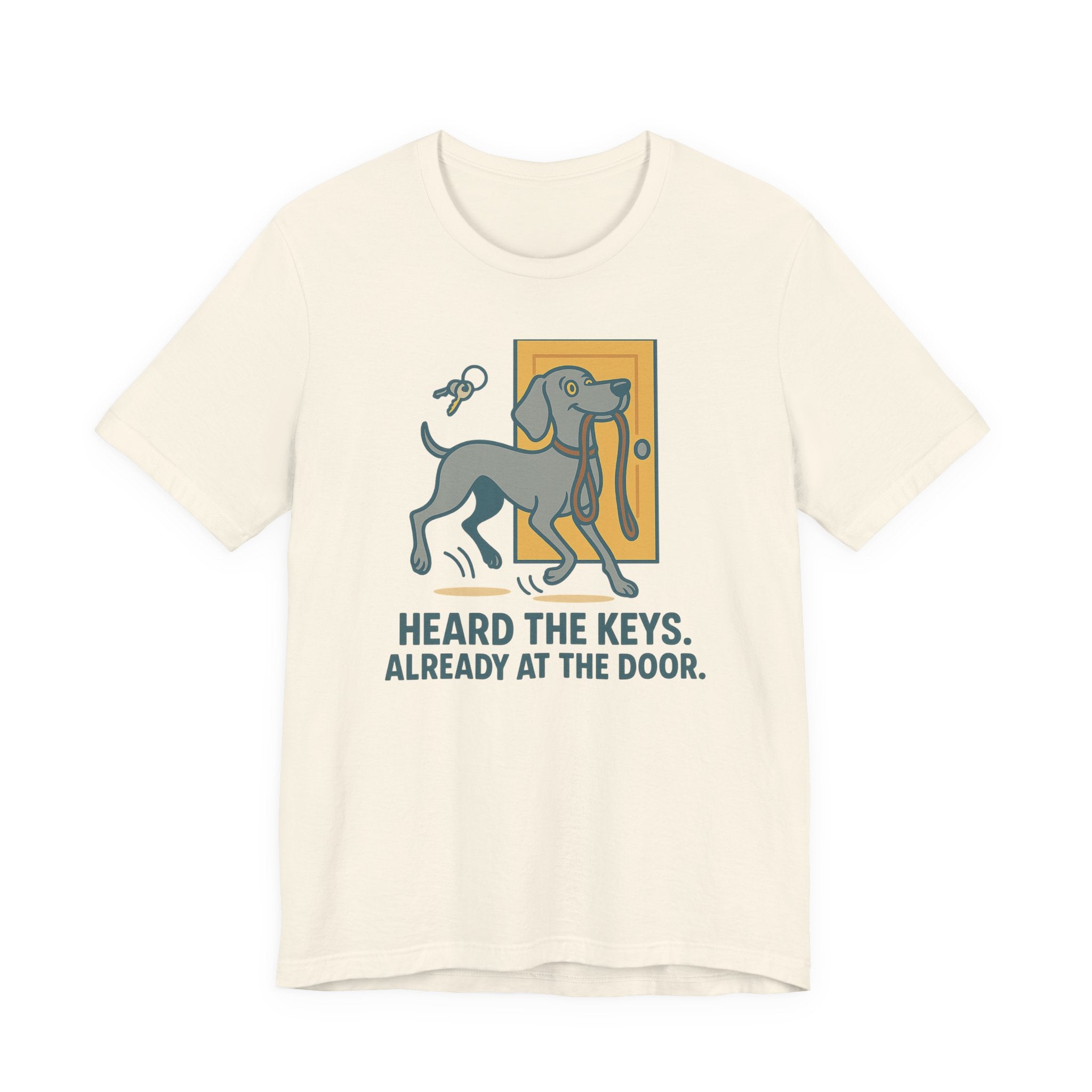 Weimaraner Heard the Keys Tee