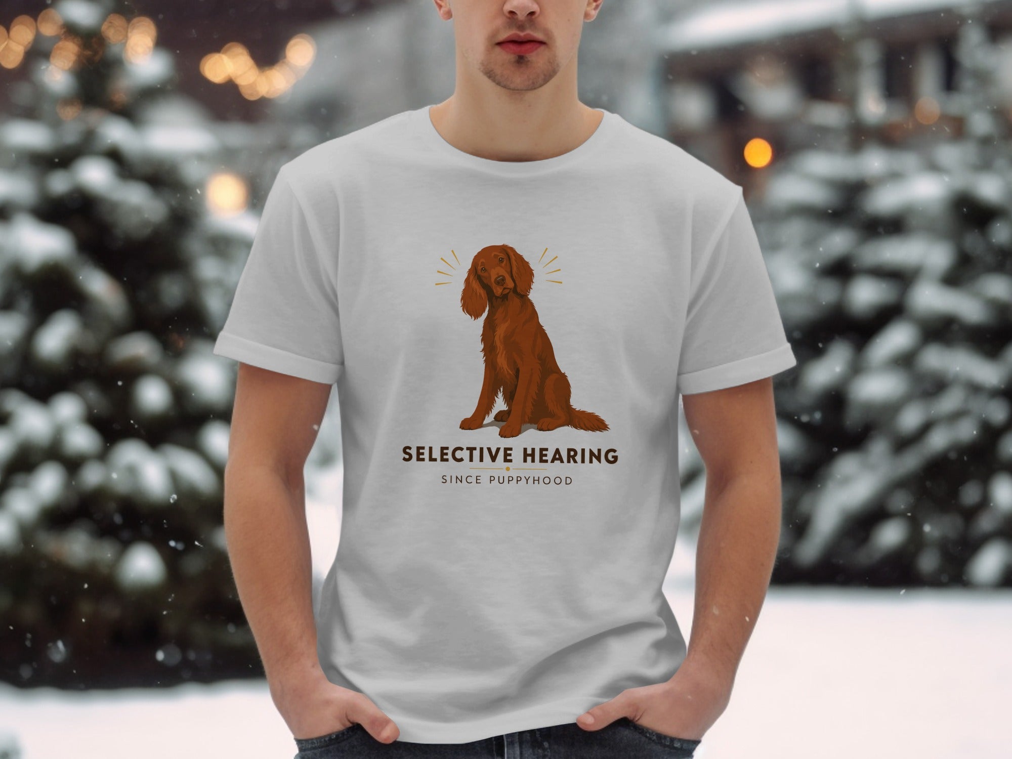 T-shirt with a brown dog and "SELECTIVE HEARING SINCE PUPPYHOOD" text.