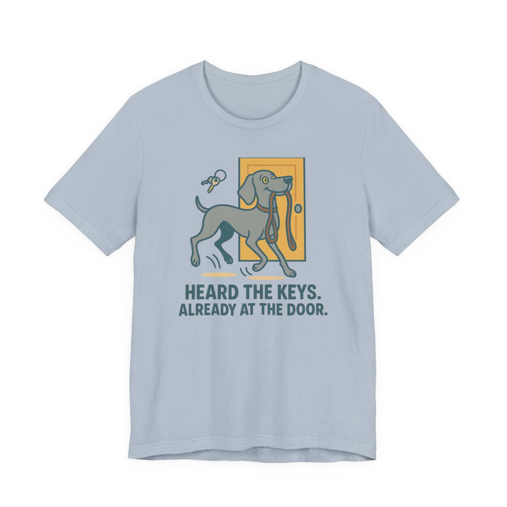 Weimaraner Heard the Keys Tee