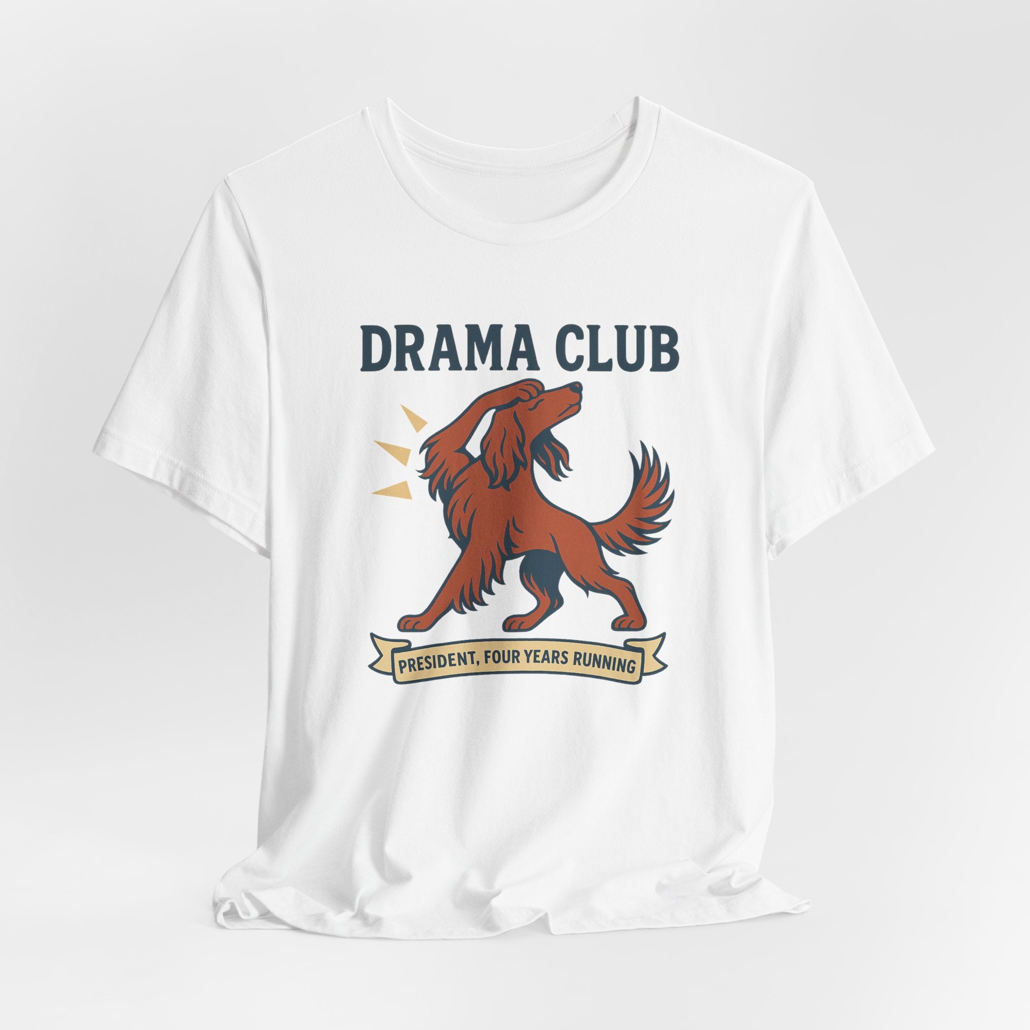 Irish Setter Drama Club President Tee