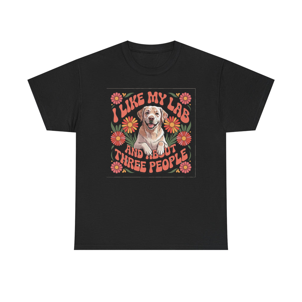 I Like My Lab And About Three People Flower Design T-Shirt