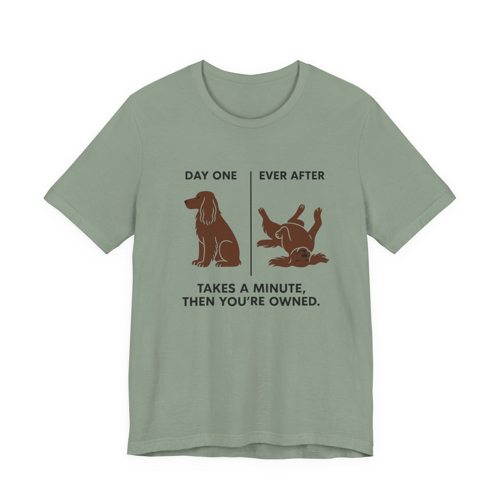 Field Spaniel Then You're Owned Tee