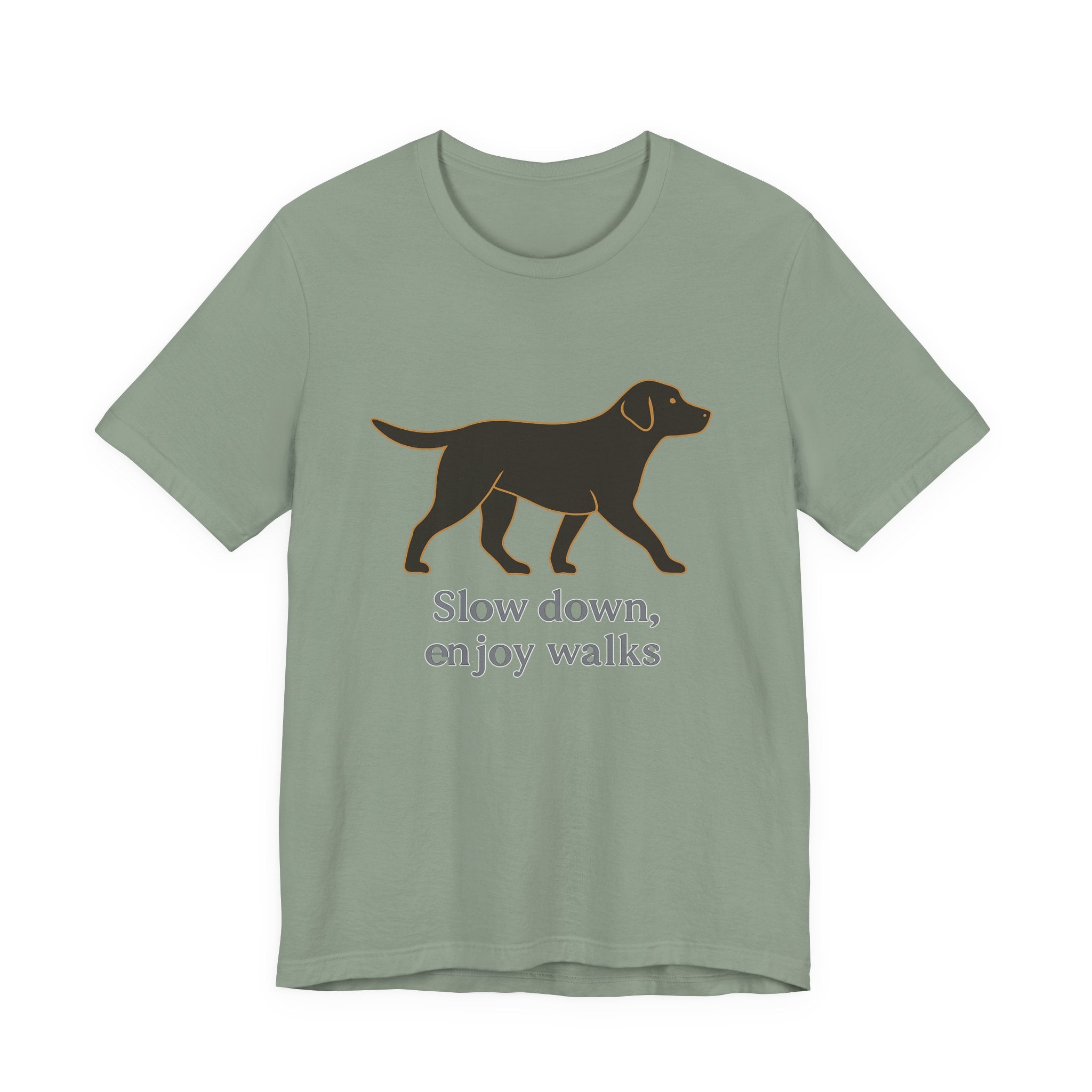Black Lab Slow Down Enjoy Walks Tee